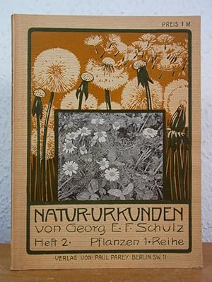 Imagen del vendedor de Natur-Urkunden. Biologisch erluterte photographische Aufnahmen frei lebender Tiere und Pflanzen. Heft 2: Pflanzen, erste Reihe a la venta por Antiquariat Weber