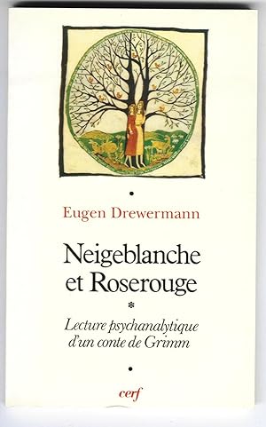 Neigeblanche et Roserouge. Lecture psychanalytique d'un conte de Grimm