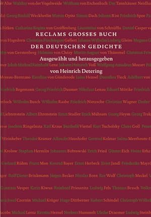 Immagine del venditore per Reclams groes Buch der deutschen Gedichte : vom Mittelalter bis ins 21. Jahrhundert. ausgew. und hrsg. von Heinrich Detering venduto da Bcher bei den 7 Bergen