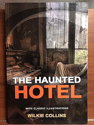 Seller image for The Haunted Hotel for sale by Rosario Beach Rare Books