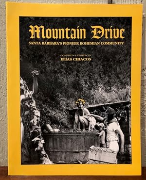 Mountain Drive: Santa Barbara's Pioneer Bohemian Community