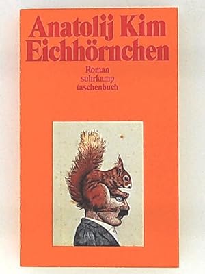Bild des Verkufers fr Eichhrnchen. Roman. zum Verkauf von Leserstrahl  (Preise inkl. MwSt.)
