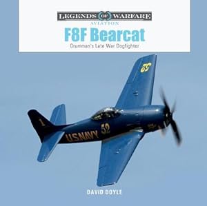 Bild des Verkufers fr F8f Bearcat : Grumman's Late-War Dogfighter zum Verkauf von AHA-BUCH GmbH
