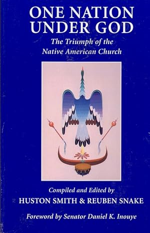 Seller image for One Nation Under God The Triumph of the Native American Church for sale by Americana Books, ABAA