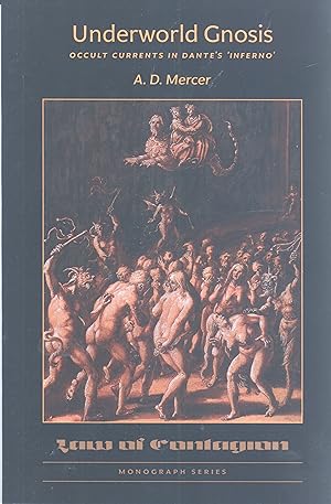 Seller image for Underworld Gnosis: Occult Currents in Dante's Inferno for sale by Masalai Press