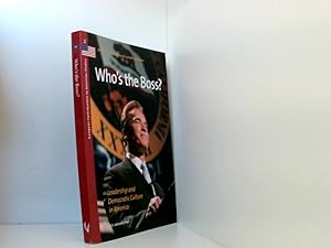 Seller image for Who's the Boss?: Leadership and Democratic Values in America: Leadership & Democratic Culture in America (European Contributions to American Studies) for sale by Book Broker