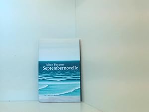 Image du vendeur pour Septembernovelle: Roman Roman mis en vente par Book Broker