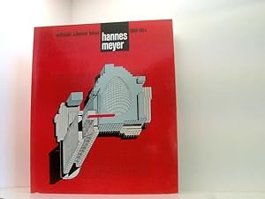 Image du vendeur pour Hannes Meyer: Architekt, Lehrer, Urbanist 1889 - 1954 ; Architekt, Urbanist, Lehrer mis en vente par Book Broker