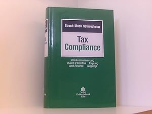 Bild des Verkufers fr Tax Compliance: Risikominimierung durch Pflichtenbefolgung und Rechteverfolgung. Risikominimierung durch Pflichtenbefolgung und Rechteverfolgung zum Verkauf von Book Broker