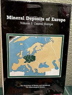 Seller image for Mineral Deposits of Europe, Vol. 3 Central Europe Volume 3 for sale by Crossroads Books