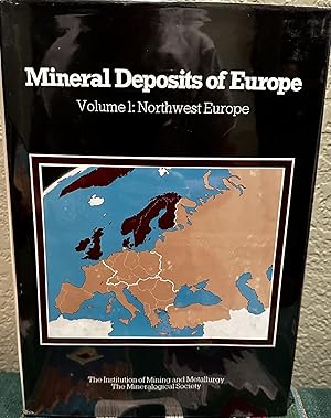 Seller image for Mineral Deposits of Europe Northwest Europe for sale by Crossroads Books