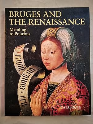 Immagine del venditore per Bruges and the Renaissance. Memling to Pourbus. Sprache: Englisch. venduto da KULTur-Antiquariat