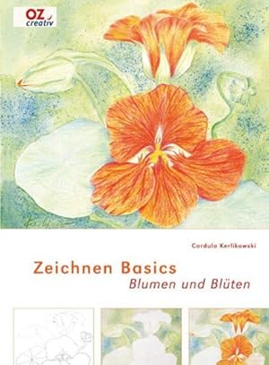 Bild des Verkufers fr Zeichnen Basics - Blumen und Blten zum Verkauf von Gerald Wollermann