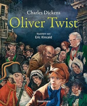 Seller image for Oliver Twist (Klassiker der Kinderliteratur, Band 11) for sale by Gerald Wollermann
