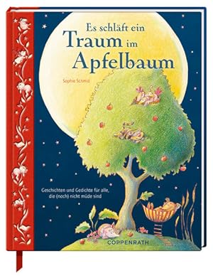 Seller image for Es schlft ein Traum im Apfelbaum: Geschichten und Gedichte fr alle, die (noch) nicht mde sind for sale by Gerald Wollermann