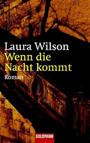 Seller image for Wenn die Nacht kommt: Roman for sale by Gerald Wollermann