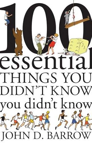 Bild des Verkufers fr 100 Essential Things You Didn't Know You Didn't Know zum Verkauf von WeBuyBooks