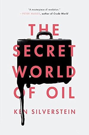 Immagine del venditore per The Secret World of Oil venduto da WeBuyBooks