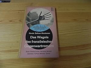 Seller image for Das Wagnis des franzsischen Gegenwartromans for sale by Versandantiquariat Schfer