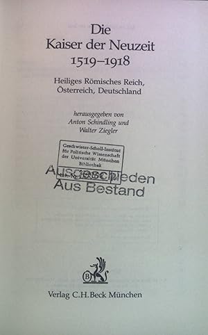 Bild des Verkufers fr Die Kaiser der Neuzeit : 1519 - 1918 ; Heiliges Rmisches Reich, sterreich, Deutschland. zum Verkauf von books4less (Versandantiquariat Petra Gros GmbH & Co. KG)