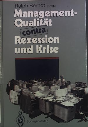 Seller image for Management-Qualitt contra Rezession und Krise. Herausforderungen an das Management for sale by books4less (Versandantiquariat Petra Gros GmbH & Co. KG)