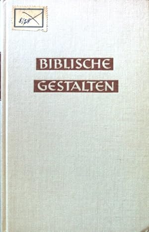 Seller image for Biblische Gestalten : Die Menschen d. Bibel als Zeugen Gottes. Eine Konkordanz. Aus der Welt der Bibel ; Folge 9 for sale by books4less (Versandantiquariat Petra Gros GmbH & Co. KG)