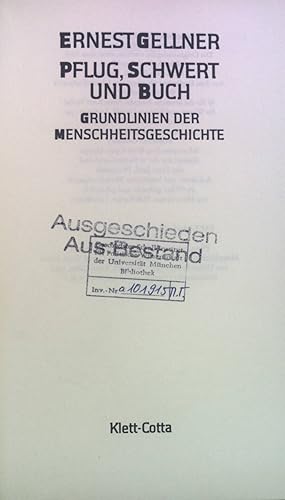 Bild des Verkufers fr Pflug, Schwert und Buch : Grundlinien der Menschheitsgeschichte. [Aus d. Engl. bers. von Ulrich Enderwitz] zum Verkauf von books4less (Versandantiquariat Petra Gros GmbH & Co. KG)