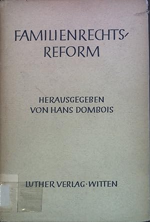 Image du vendeur pour Familienrechtsreform : Dokumente u. Abhandlungen. Glaube und Forschung ; Bd. 8 mis en vente par books4less (Versandantiquariat Petra Gros GmbH & Co. KG)