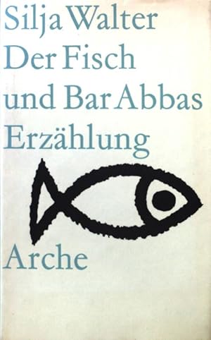 Bild des Verkufers fr Der Fisch und Bar Abbas : Erzhlung. zum Verkauf von books4less (Versandantiquariat Petra Gros GmbH & Co. KG)