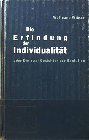 Seller image for Die Erfindung der Individualitt oder die zwei Gesichter der Evolution. for sale by books4less (Versandantiquariat Petra Gros GmbH & Co. KG)