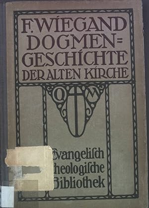 Bild des Verkufers fr Dogmengeschichte der alten Kirche. Evangelisch-Theologische Bibliothek zum Verkauf von books4less (Versandantiquariat Petra Gros GmbH & Co. KG)