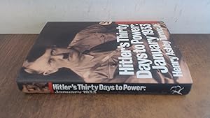 Seller image for Hitlers Thirty Days To Power: January 1933 for sale by BoundlessBookstore