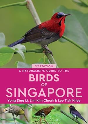 Bild des Verkufers fr Naturalist's Guide to the Birds of Singapore zum Verkauf von GreatBookPrices