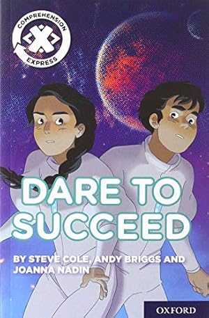 Image du vendeur pour Project X Comprehension Express: Stage 3: Dare to Succeed mis en vente par WeBuyBooks