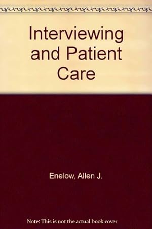 Seller image for Interviewing and Patient Care for sale by WeBuyBooks