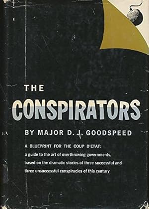 Imagen del vendedor de Conspirators: A Study of the Coup D'Etat a la venta por WeBuyBooks