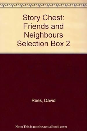 Seller image for Friends and Neighbours (Selection Box 2) (Story Chest) for sale by WeBuyBooks