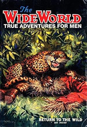 Seller image for The Wide World: True Adventures For Men for sale by WeBuyBooks