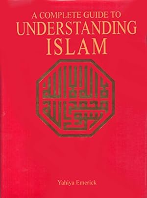 Bild des Verkufers fr Complete Guide to Understanding Islam zum Verkauf von WeBuyBooks