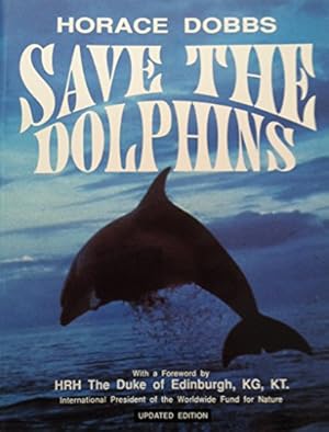 Bild des Verkufers fr Save the Dolphins zum Verkauf von WeBuyBooks