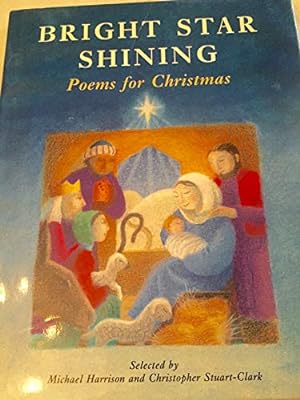 Seller image for Bright Star Shining: Poems for Christmas for sale by WeBuyBooks