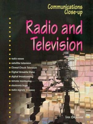 Seller image for Radio and Television (Communications Close-up S.) for sale by WeBuyBooks