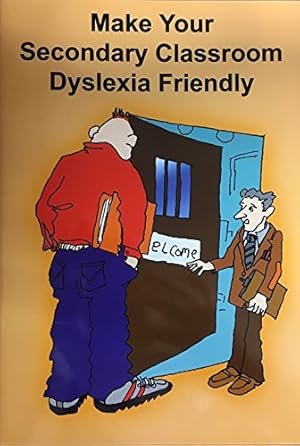 Bild des Verkufers fr Making Your Secondary Classroom Dyslexia Friendly zum Verkauf von WeBuyBooks