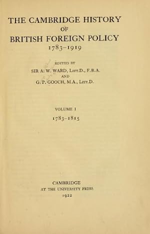 Bild des Verkufers fr The Cambridge History of British Foreign Policy: In Three Volumes zum Verkauf von WeBuyBooks