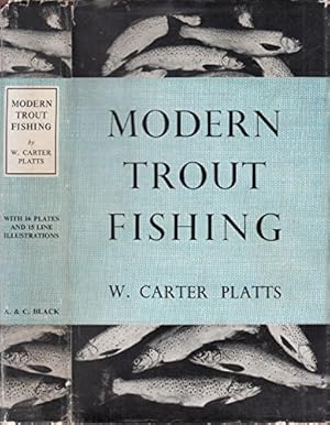 Imagen del vendedor de MODERN TROUT FISHING. By W. Carter Platts. a la venta por WeBuyBooks