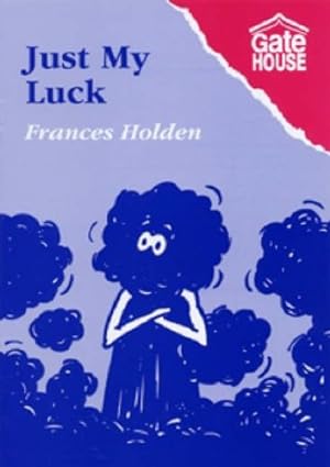 Seller image for Just My Luck for sale by WeBuyBooks