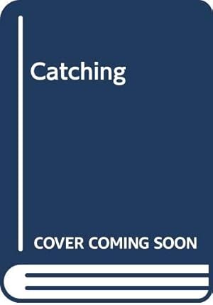 Imagen del vendedor de Catching a la venta por WeBuyBooks