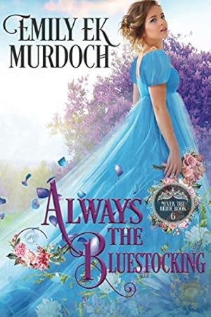 Bild des Verkufers fr Always the Bluestocking (Never the Bride) zum Verkauf von WeBuyBooks