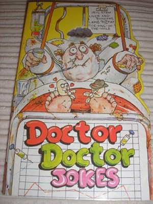 Bild des Verkufers fr Shaped Joke Books: Doctor, Doctor zum Verkauf von WeBuyBooks