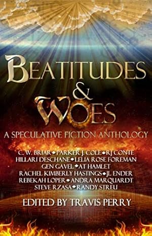 Bild des Verkufers fr Beatitudes and Woes: A Speculative Fiction Anthology zum Verkauf von WeBuyBooks